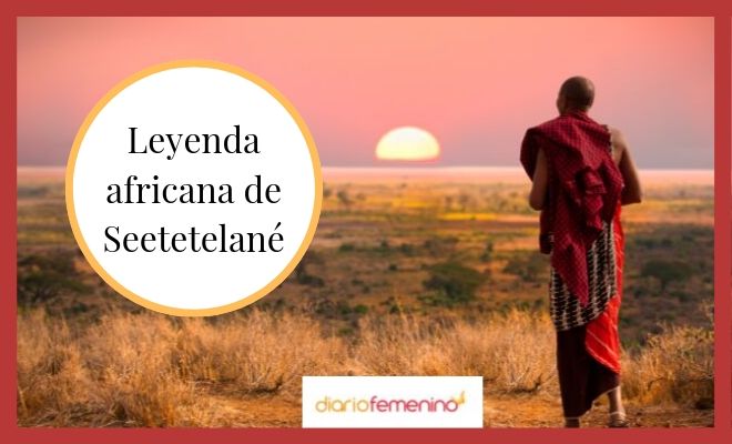 La importante moraleja de la leyenda africana de Seetetelané